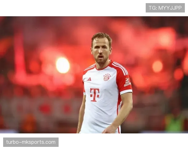 哈里·凯恩拜仁首赛季进球效率与适应性分析